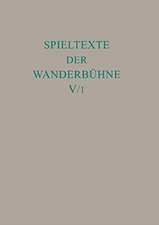 Italienische Spieltexte I: Aus unveröffentlichten Handschriften