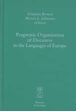 Pragmatic Organization of Discourse in the Languages of Europe