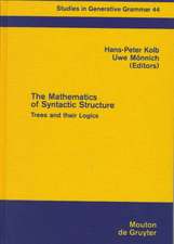 The Mathematics of Syntactic Structure: Trees and their Logics