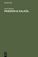 Passion & Kalkül: Der Verleger Georg Andreas Reimer (1776-1842)