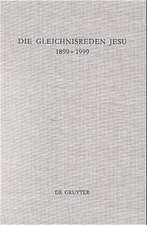 Die Gleichnisreden Jesu 1899-1999: Beiträge zum Dialog mit Adolf Jülicher