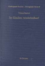 Ist Glauben wiederholbar?: Derrida liest Kierkegaard