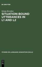 Situation-Bound Utterances in L1 and L2