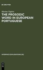 The Prosodic Word in European Portuguese