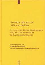 Papyrus Michigan 3520 und 6868(a)