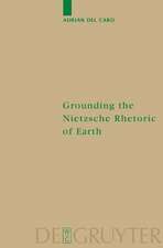 Grounding the Nietzsche Rhetoric of Earth