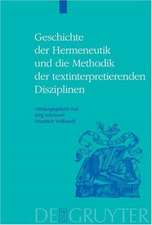 Geschichte der Hermeneutik und die Methodik der textinterpretierenden Disziplinen