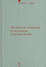 The Doctrine of Salvation in the Sermons of Richard Hooker