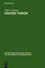 Davids Thron: Redaktionskritische Studien zur Geschichte von der Thronnachfolge Davids