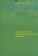 Sprache und Schrift aus handlungstheoretischer Perspektive