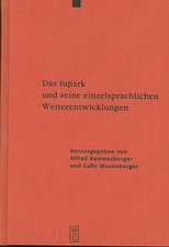 Das fuþark und seine einzelsprachlichen Weiterentwicklungen: Akten der Tagung in Eichstätt vom 20. bis 24. Juli 2003