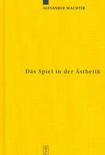 Das Spiel in der Ästhetik: Systematische Überlegungen zu Kants "Kritik der Urteilskraft"