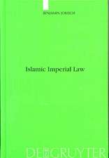 Islamic Imperial Law: Harun-Al-Rashid's Codification Project