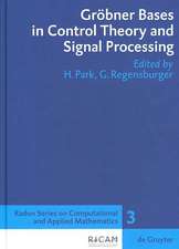 Gröbner Bases in Control Theory and Signal Processing