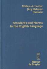 Standards and Norms in the English Language