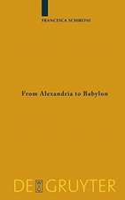 From Alexandria to Babylon