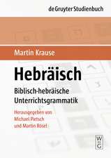 Hebräisch: Biblisch-hebräische Unterrichtsgrammatik