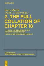 2. The Full Collation of Chapter 18: 2.1. List of the Manuscripts and Comparative Description. 2.2. Collation Results and Main List