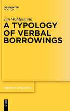 A Typology of Verbal Borrowings