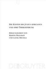 Die Kestoi des Julius Africanus und ihre Überlieferung