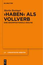 "Haben" als Vollverb: Eine dekompositionale Analyse