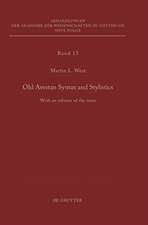 Old Avestan Syntax and Stylistics