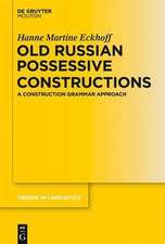 Old Russian Possessive Constructions: A Construction Grammar Approach