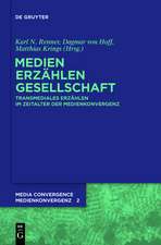 Medien. Erzählen. Gesellschaft.: Transmediales Erzählen im Zeitalter der Medienkonvergenz