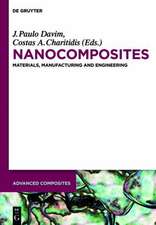 Nanocomposites: Materials, Manufacturing and Engineering