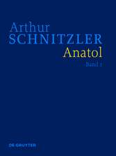 Anatol: Historisch-kritische Ausgabe