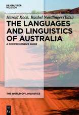 The Languages and Linguistics of Australia: A Comprehensive Guide