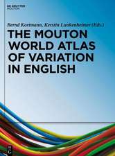 The Mouton World Atlas of Variation in English