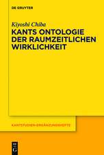 Kants Ontologie der raumzeitlichen Wirklichkeit