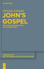 John's Gospel: The Coptic Translations of its Greek Text