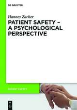 Patient Safety - A Psychological Perspective