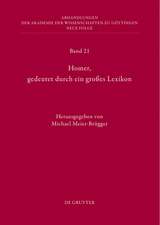 Homer, gedeutet durch ein großes Lexikon: Akten des Hamburger Kolloquiums vom 6.-8. Oktober 2010 zum Abschluss des Lexikons des frühgriechischen Epos