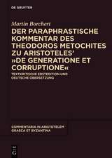 Der paraphrastische Kommentar des Theodoros Metochites zu Aristoteles’ 