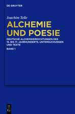 Alchemie und Poesie: Deutsche Alchemikerdichtungen des 15. bis 17. Jahrhunderts. Untersuchungen und Texte