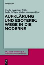 Aufklärung und Esoterik: Wege in die Moderne