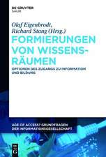 Formierungen von Wissensräumen: Optionen des Zugangs zu Information und Bildung