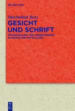 Gesicht und Schrift: Die Erzählung von Jenseitsreisen in Antike und Mittelalter