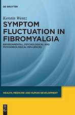 Symptom Fluctuation in Fibromyalgia