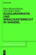 Schulgrammatik und Sprachunterricht im Wandel