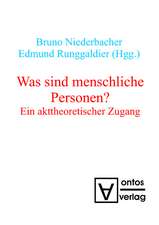 Was sind menschliche Personen?: Ein akttheoretischer Zugang