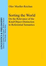 Sorting the World: On the Relevance of the Kind/Object-Distinction to Referential Semantics