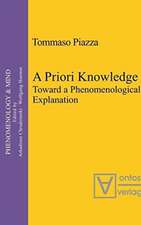 A Priori Knowledge: Toward a Phenomenological Explanation