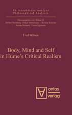 Body, Mind and Self in Hume’s Critical Realism