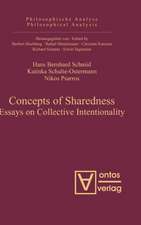 Concepts of Sharedness: Essays on Collective Intentionality