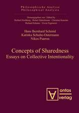 Concepts of Sharedness: Essays on Collective Intentionality