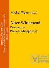 After Whitehead: Rescher on Process Metaphysics